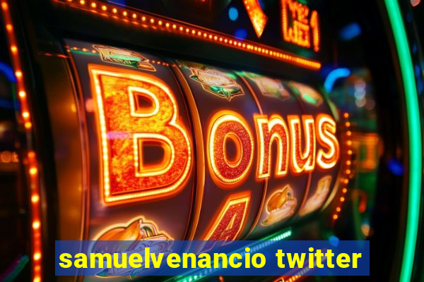 samuelvenancio twitter